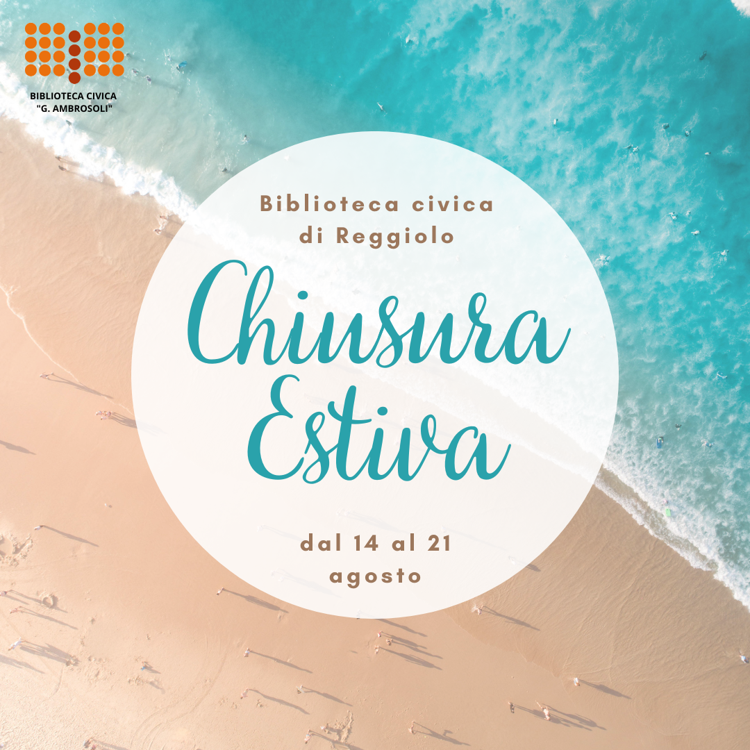 Chiusura Estiva Biblioteca Civica "G. Ambrosoli"