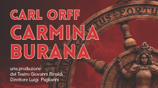 Teatro Rinaldi: Carmina Burana