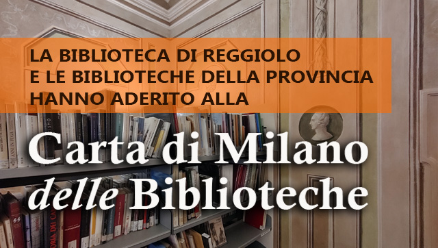 La Biblioteca Civica Ambrosoli di Reggiolo ha aderito alla Carta di Milano delle Biblioteche